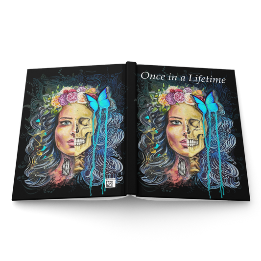 “ONCE IN A LIFETIME” Hardcover journal matte
